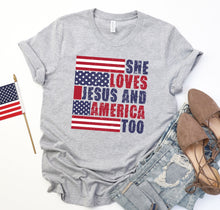 Load image into Gallery viewer, She Loves Jesus and America Too Graphic T-Shirt