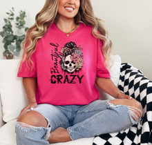 Load image into Gallery viewer, Beautiful Crazy Graphic T-Shirt