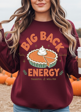 Load image into Gallery viewer, Big Back Energy Graphic Tee & Sweatshirt (multiple color options)