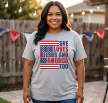 Load image into Gallery viewer, She Loves Jesus and America Too Graphic T-Shirt