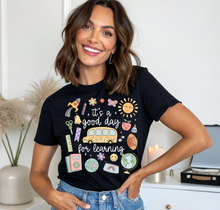 Load image into Gallery viewer, Good Day for Learning Graphic Tee (multiple color options)