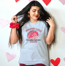 Load image into Gallery viewer, Forget Love, I'd rather fall into Tacos Graphic T-Shirt