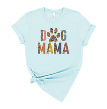 Load image into Gallery viewer, Dog Mama Graphic T-Shirt