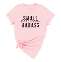 Load image into Gallery viewer, Small Business Badass Graphic T-Shirt