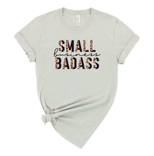Load image into Gallery viewer, Small Business Badass Graphic T-Shirt