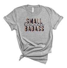 Load image into Gallery viewer, Small Business Badass Graphic T-Shirt