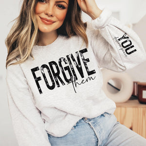 "Forgive Them" with Sleeve Accent Print Sweatshirt