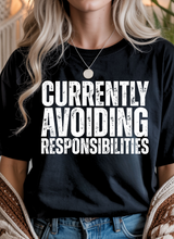 Load image into Gallery viewer, Avoiding Responsibilities Graphic Tee &amp; Sweatshirt (multiple color options)
