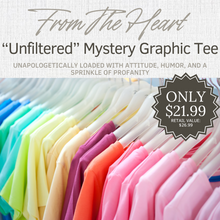 Load image into Gallery viewer, From The Heart Mystery Graphic Tee - UNFILTERED (June)
