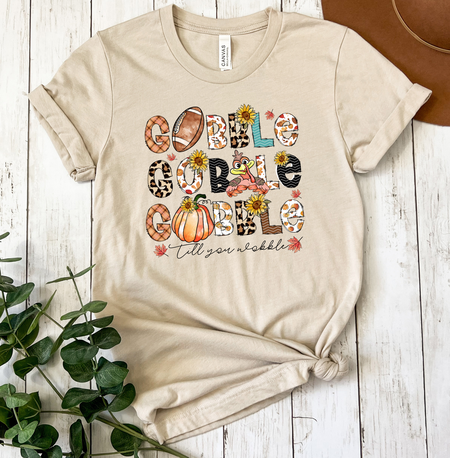 Gobble Till You Wobble Graphic T-Shirt