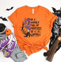 Load image into Gallery viewer, In A World Full of Princesses Be a Witch Graphic T-Shirt
