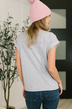Load image into Gallery viewer, It Starts Here Basic Rolled Sleeve Tee in H Grey
