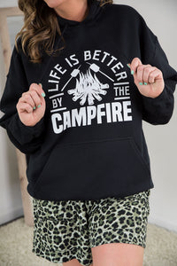 Life is Better by the Campfire Hoodie