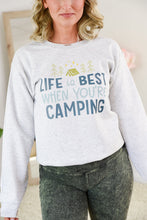 Load image into Gallery viewer, Life is Best When Camping Crew

