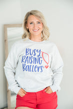Load image into Gallery viewer, Busy Raising Ballers Crewneck
