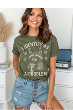 Load image into Gallery viewer, The Problem Graphic Tee
