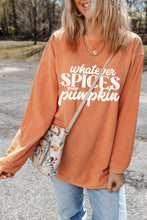 Load image into Gallery viewer, Whatever Spices Your Pumpkin Graphic Round Neck Long Sleeve Oversize Sweatshirt
