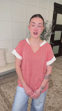 Load and play video in Gallery viewer, One Piece at a Time V-Neck Short Sleeve Top in Coral
