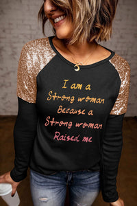 I am a Strong Women Graphic Sequin Raglan Sleeve Top