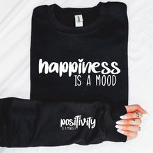 Load image into Gallery viewer, &quot;Happiness Is A Mood&quot; with Sleeve Accent Print Sweatshirt

