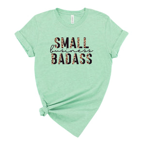 Small Business Badass Graphic T-Shirt