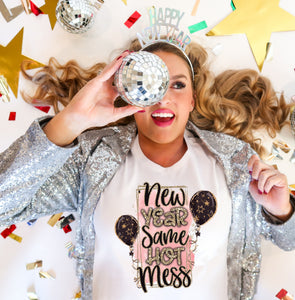 New Year Same Hot Mess Graphic T-Shirt