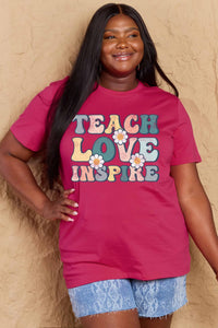 TEACH LOVE INSPIRE Graphic Cotton T-Shirt (multiple color options)