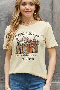 READING IS DREAMING WITH YOUR EYES OPEN Graphic Cotton Tee (2 color options)