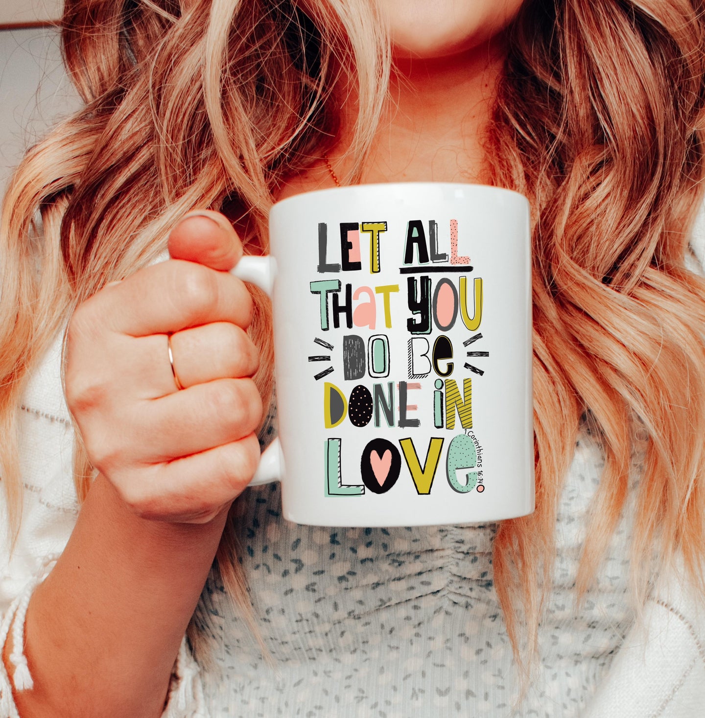 Let All That You Do Be Done In Love Beverage Mug